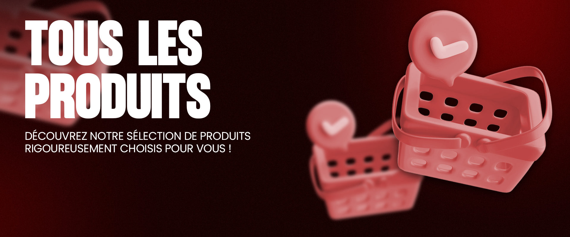 Tous les produits